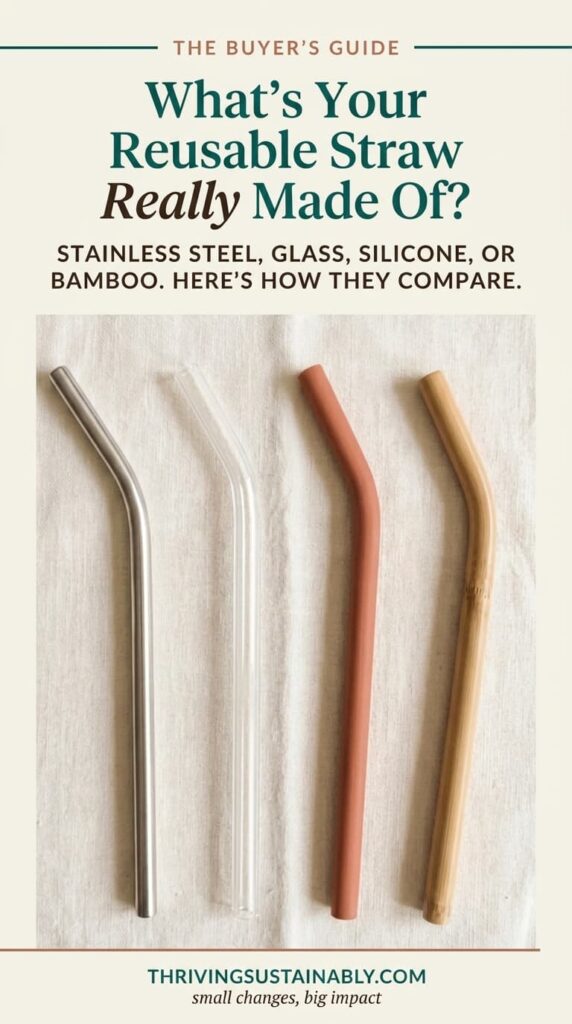 What is a reusable straw made of? Buyer's guide pin comparing stainless steel, glass, silicone, and bamboo reusable straws on a cream linen background.