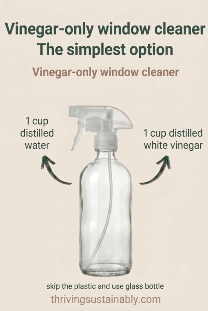 Recipe card for vinegar-only window cleaner in a glass spray bottle: 1 cup distilled water and 1 cup distilled white vinegar