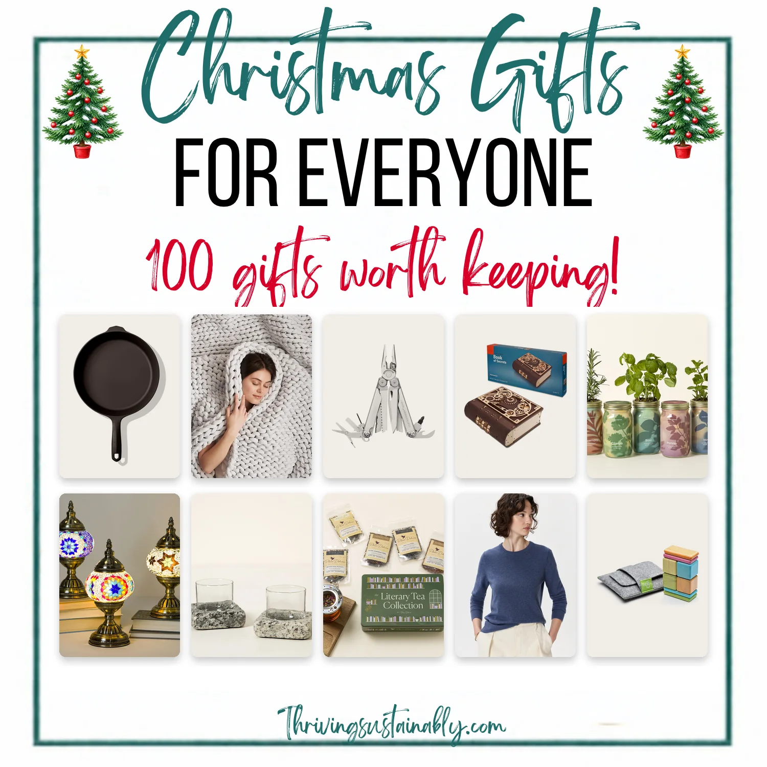 Eco-friendly Christmas gifts for everyone: a cast iron skillet, knit weighted blanket, Leatherman multitool, wooden puzzle book, mason jar herb garden, mosaic lamps, granite whiskey coasters, literary tea set, cashmere sweater and Tegu magnetic blocks